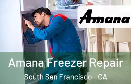  Amana Freezer Repair South San Francisco - CA