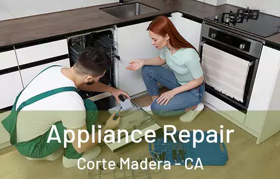  Appliance Repair Corte Madera - CA