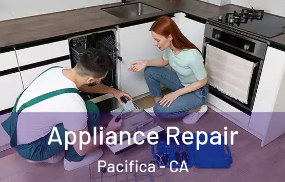  Appliance Repair Pacifica - CA