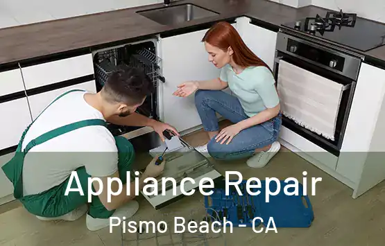  Appliance Repair Pismo Beach - CA