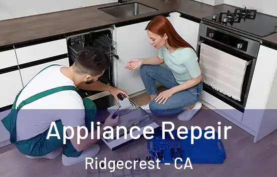  Appliance Repair Ridgecrest - CA