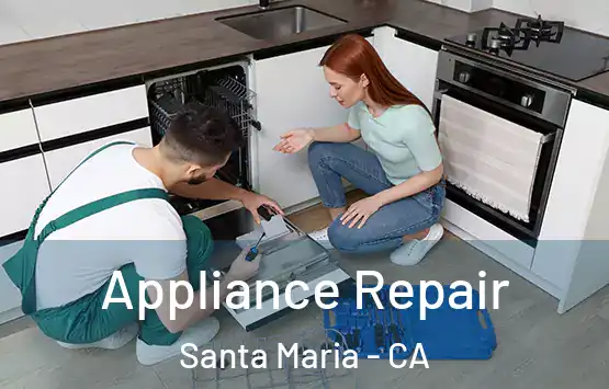  Appliance Repair Santa Maria - CA