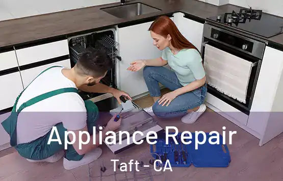  Appliance Repair Taft - CA