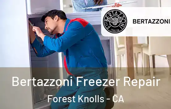  Bertazzoni Freezer Repair Forest Knolls - CA