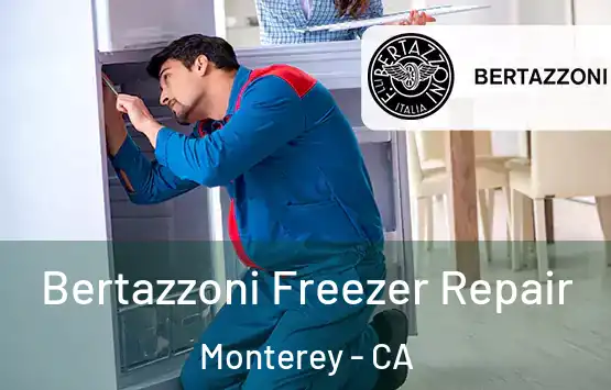  Bertazzoni Freezer Repair Monterey - CA