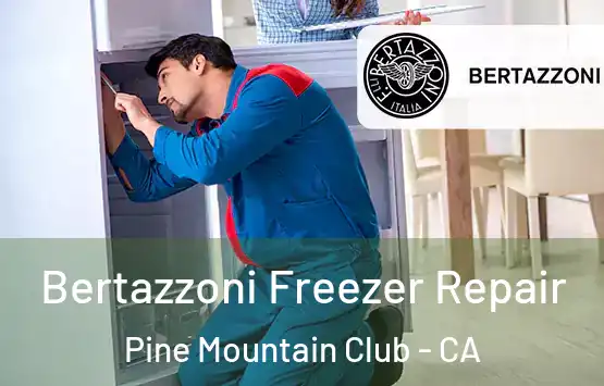  Bertazzoni Freezer Repair Pine Mountain Club - CA