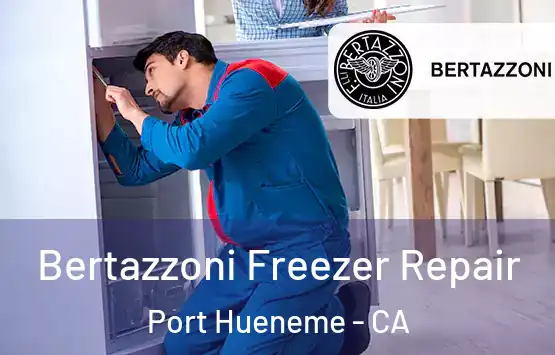  Bertazzoni Freezer Repair Port Hueneme - CA