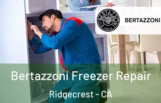  Bertazzoni Freezer Repair Ridgecrest - CA