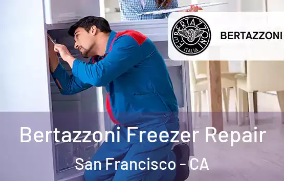  Bertazzoni Freezer Repair San Francisco - CA