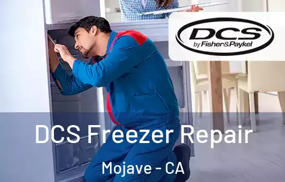  DCS Freezer Repair Mojave - CA