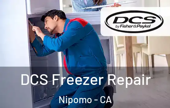  DCS Freezer Repair Nipomo - CA