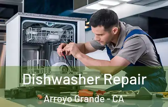  Dishwasher Repair Arroyo Grande - CA