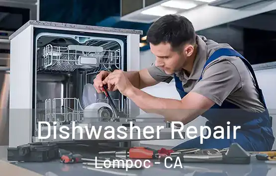  Dishwasher Repair Lompoc - CA