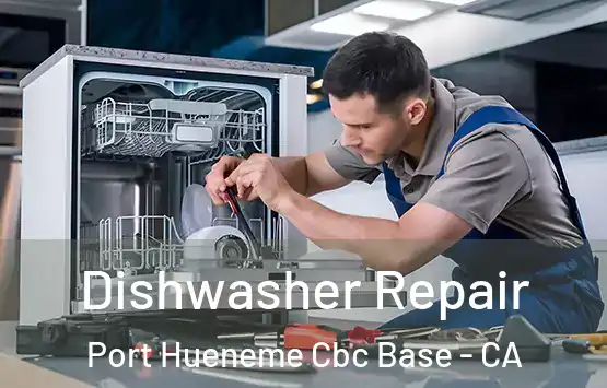  Dishwasher Repair Port Hueneme Cbc Base - CA