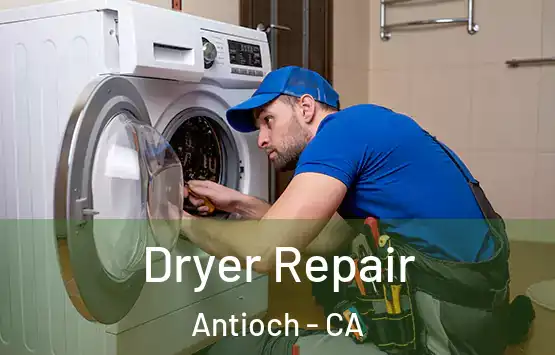  Dryer Repair Antioch - CA