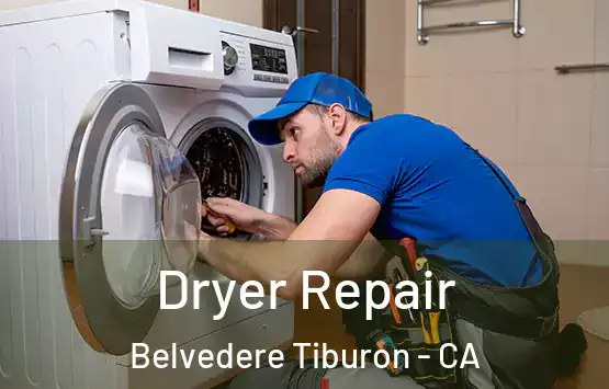  Dryer Repair Belvedere Tiburon - CA