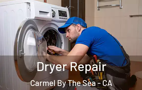  Dryer Repair Carmel By The Sea - CA
