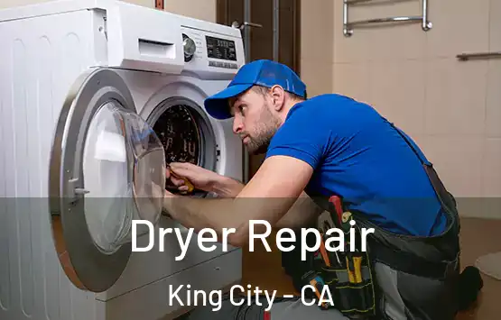 Dryer Repair King City - CA
