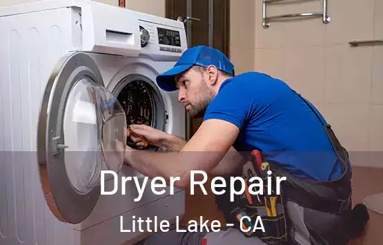  Dryer Repair Little Lake - CA