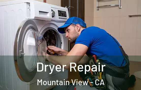  Dryer Repair Mountain View - CA