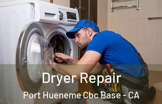  Dryer Repair Port Hueneme Cbc Base - CA