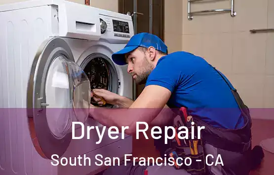  Dryer Repair South San Francisco - CA