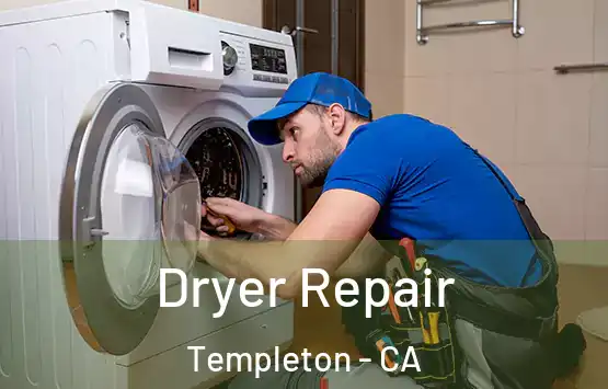  Dryer Repair Templeton - CA