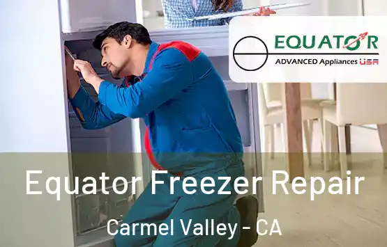  Equator Freezer Repair Carmel Valley - CA