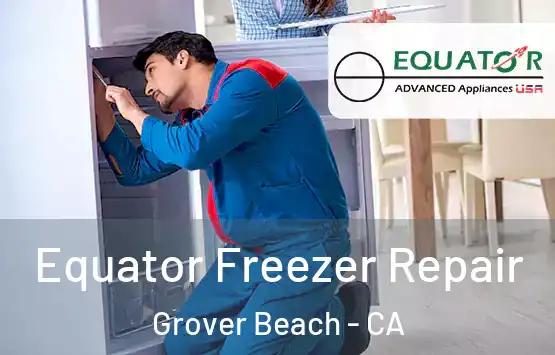  Equator Freezer Repair Grover Beach - CA