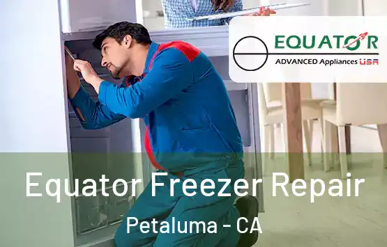  Equator Freezer Repair Petaluma - CA