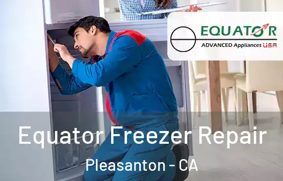  Equator Freezer Repair Pleasanton - CA
