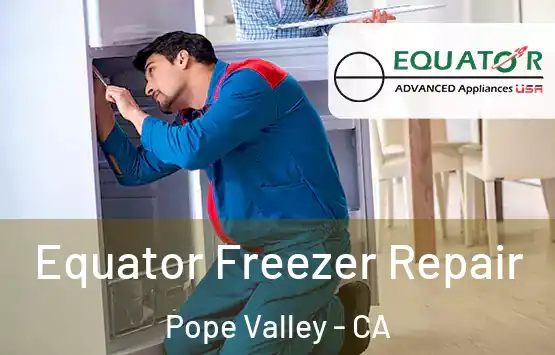  Equator Freezer Repair Pope Valley - CA