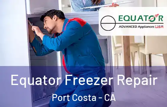  Equator Freezer Repair Port Costa - CA