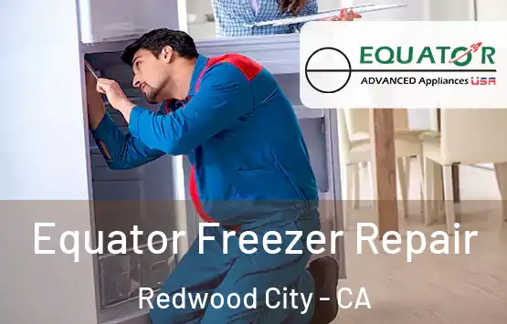  Equator Freezer Repair Redwood City - CA