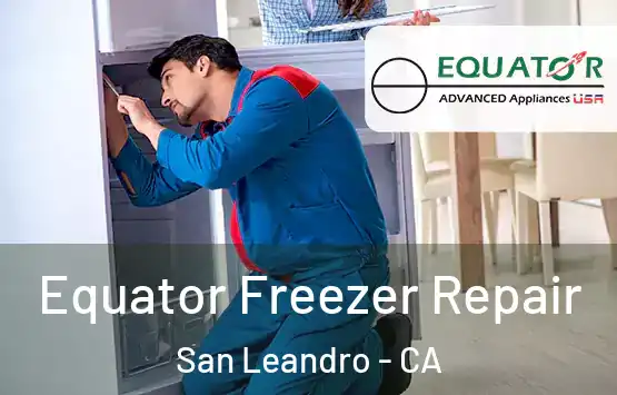  Equator Freezer Repair San Leandro - CA