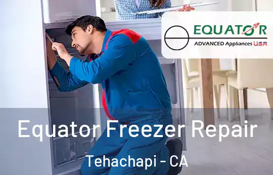  Equator Freezer Repair Tehachapi - CA