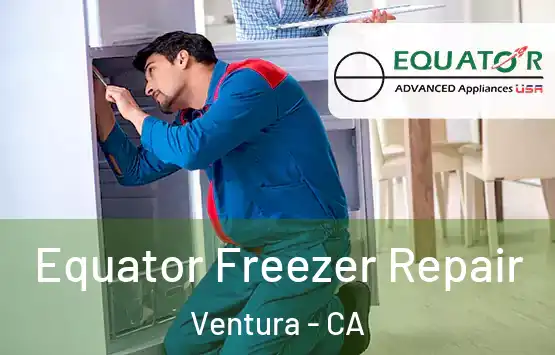  Equator Freezer Repair Ventura - CA