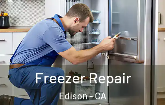  Freezer Repair Edison - CA
