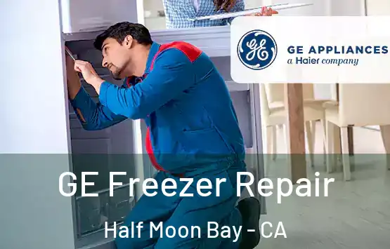  GE Freezer Repair Half Moon Bay - CA