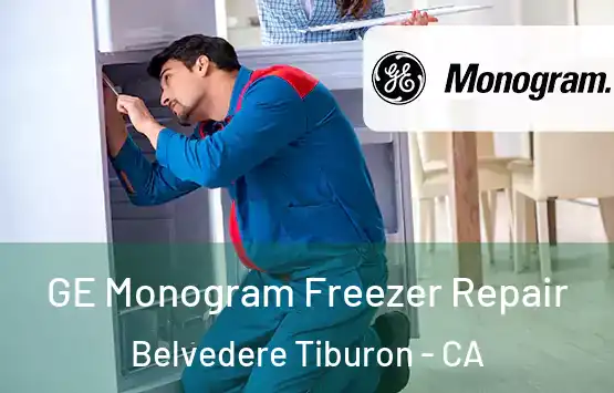 GE Monogram Freezer Repair Belvedere Tiburon - CA