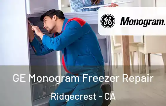  GE Monogram Freezer Repair Ridgecrest - CA