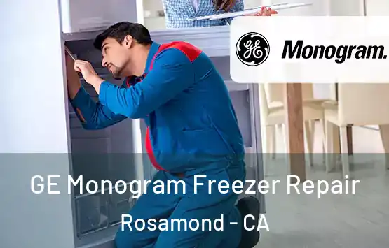  GE Monogram Freezer Repair Rosamond - CA