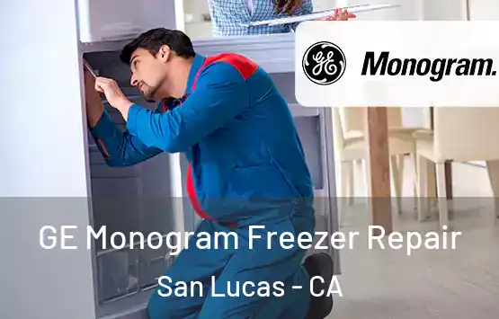  GE Monogram Freezer Repair San Lucas - CA