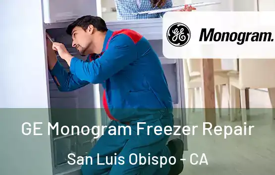  GE Monogram Freezer Repair San Luis Obispo - CA