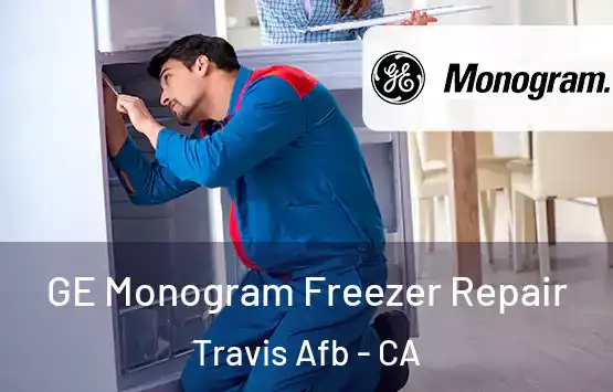  GE Monogram Freezer Repair Travis Afb - CA