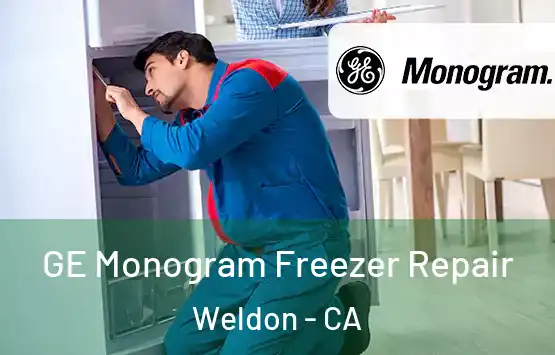  GE Monogram Freezer Repair Weldon - CA