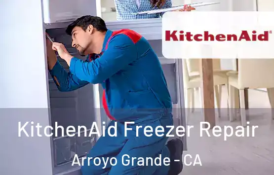  KitchenAid Freezer Repair Arroyo Grande - CA
