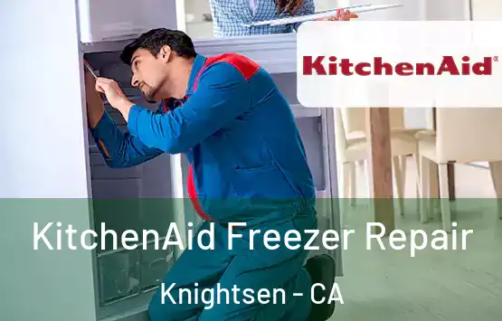  KitchenAid Freezer Repair Knightsen - CA