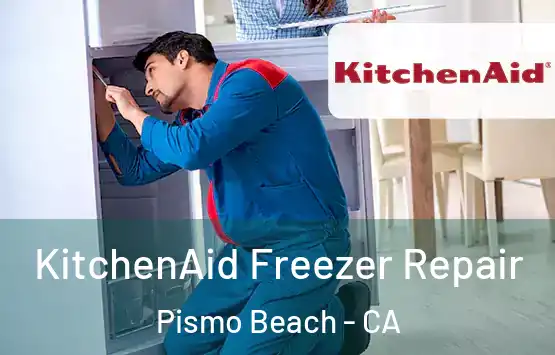  KitchenAid Freezer Repair Pismo Beach - CA