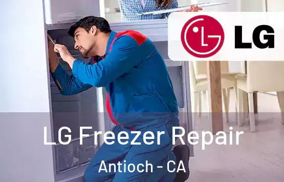  LG Freezer Repair Antioch - CA